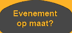 Evenement op maat